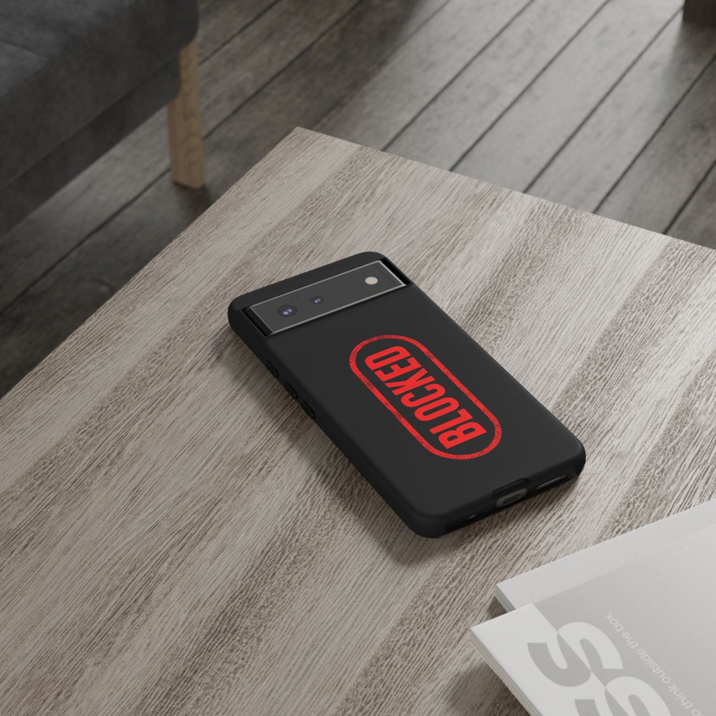 BLOCKED Phone Case — DontFollowBack™ Protective Cover for iPhone, Samsung & Pixel